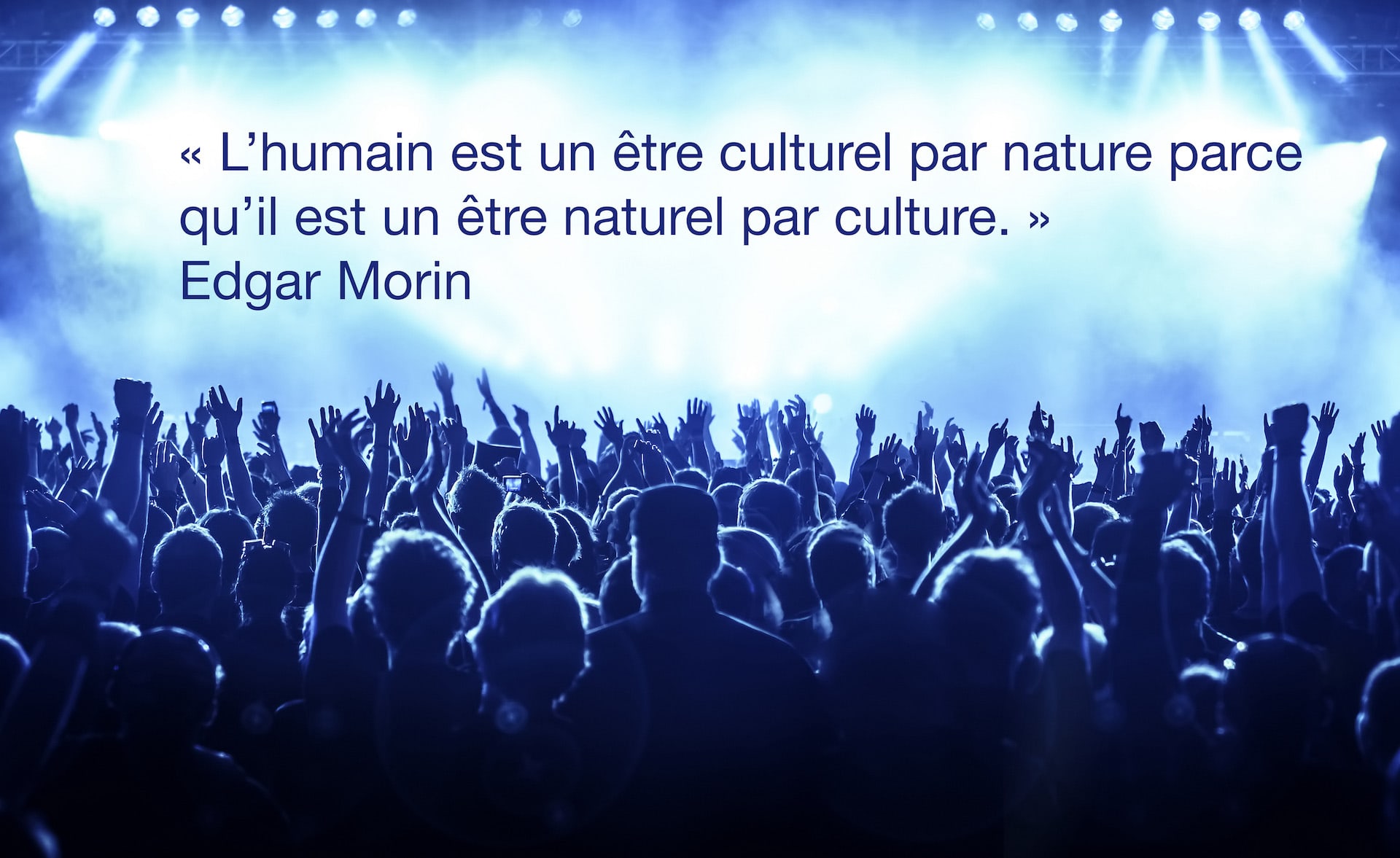 L'humain est un être culturel par nature parce qu'il est un être culturel par culture